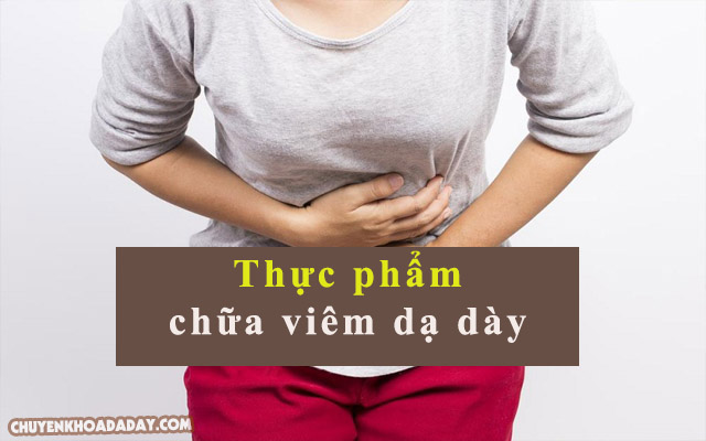 Thực phẩm chữa viêm dạ dày