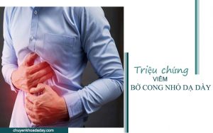 Đau bụng - Triệu chứng viêm bờ cong nhỏ dạ dày