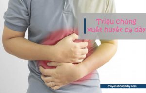 Đau thượng vị dữ dội - Triệu chứng bệnh xuất huyết dạ dày