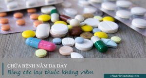 Nguyên nhân gây bệnh nấm dạ dày và cách điều trị