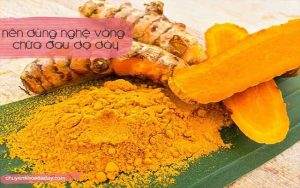 Dùng nghệ vàng chữa đau dạ dày