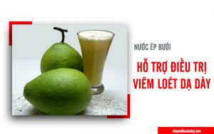 Dùng nước ép bưởi thường xuyên làm giảm triệu chứng viêm loét dạ dày