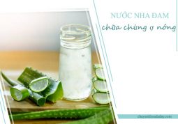 Dùng nước nha đam chữa chứng ợ nóng hiệu quả