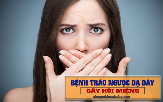 trào ngược dạ dày gây hôi miệng