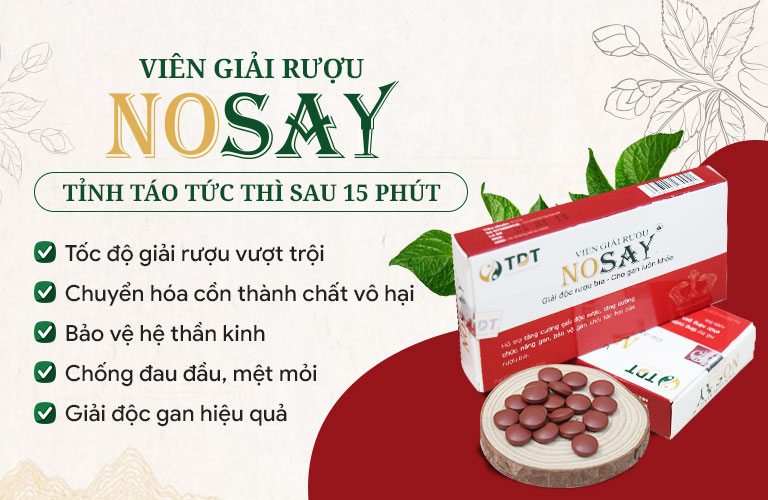 Công dụng tuyệt vời của viên giải rượu Nosay