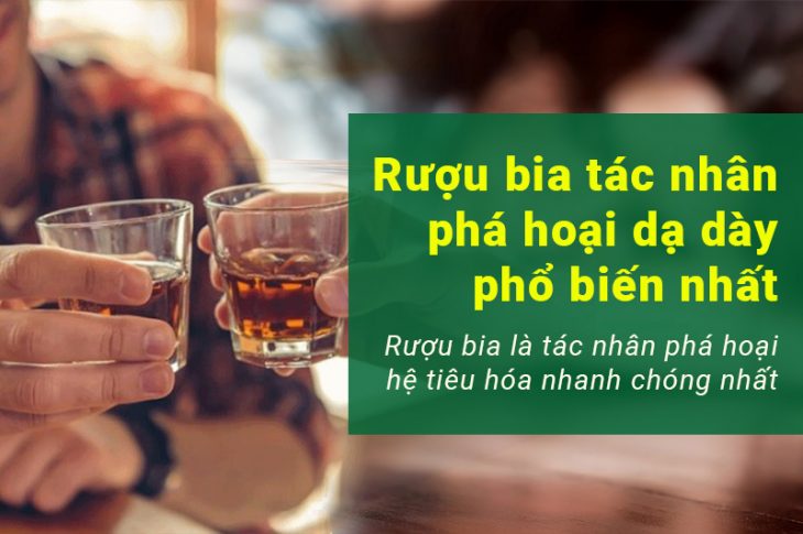  Rượu bia là tác nhân phá hoại hệ tiêu hóa nhanh chóng nhất